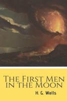 The First Men in the Moon