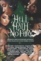 Hell Hath No Fury: An African Christmas Romance Anthology