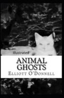 Animal Ghosts Illustrated