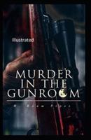 Murder in the Gunroom Illustrated