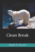 Clean Break(Illustrated)