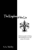 The Kingdom of the Lie