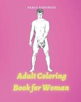 Adult Coloring Book for Woman: What a Naughty Bird,  Hot contents coloring books for woman