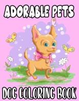 Adorable Pets Dog Coloring Book