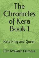 The Chronicles of Kera Book 1