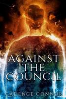 Against the Council