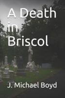 A Death in Briscol