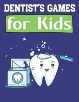 Dentist's Games for Kids