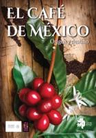 El Café De México
