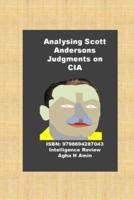 Analysing Scott Andersons Judgments on CIA