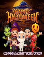 Happy Halloween Coloring and Activity Book For Kids