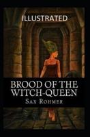 Brood of the Witch-Queen Illustrated