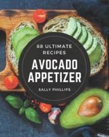 88 Ultimate Avocado Appetizer Recipes
