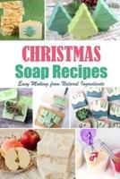 Christmas Soap Recipes