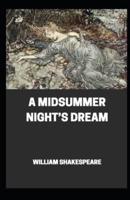 A Midsummer Night's Dream (Classic Edition) Annotated