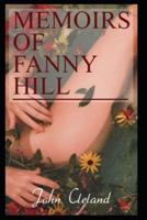 Memoirs of Fanny Hill by John Cleland "Classic Annotated Edition"