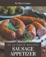 50 Ultimate Sausage Appetizer Recipes