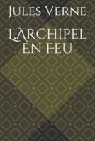 L, Archipel En Feu