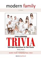 Modern Family TV Show Trivia Quiz & Fun Facts: Early Years
