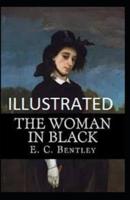The Woman in Black Illustrated by E.C. Bentley