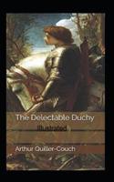 The Delectable Duchy Illustrated