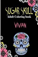 Vivian Sugar Skull, Adult Coloring Book