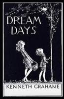 Dream Days Illustrated