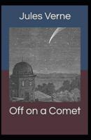 Off on a Comet Illustrated