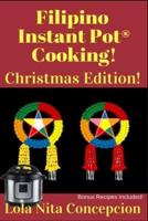 Filipino Instant Pot(R) Cooking! Christmas Edition!
