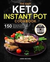 The Easy Keto Instant Pot Cookbook