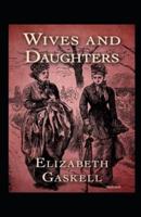 Wives and Daughters Illustrated