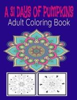 A 31 Days of Pumpkins Adult Coloring Book