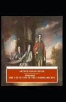 The Adventure of the Cardboard Box by Arthur Conan Doyle Illustrated