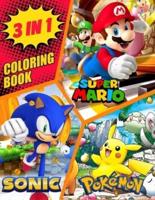 Sonic Pokemon Super Mario - 3 in 1 Coloring Book