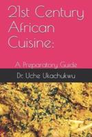 21st Century African Cuisine