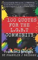 100 Quotes for the L.G.B.T. Community