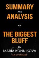 Summary and Analysis of The Biggest Bluff by Maria Konnikova