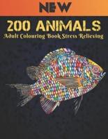 Adult Colouring Book Stress Relieving 200 Animals : Stress Relieving Animal Designs 200 Animals designs with Lions, dragons, butterfly, Elephants, Owls, Horses, Dogs, Cats and Tigers Amazing Animals Patterns Relaxation Adult Colouring Book