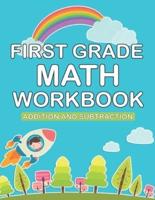 first grade math workbook: 1st Grade Workbook   first grade Homeschool   100 Pages of Addition, Subtraction and Time Activities + Worksheets ( math workbook grade 1 with more than 1000 exercises )