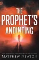 The Prophet's Anointing