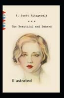 The Beautiful and Damned Illustrated