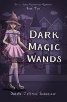 Dark Magic Wands