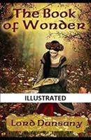 The Book of Wonder Illustrated