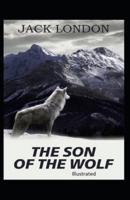 The Son of the Wolf Illustrated