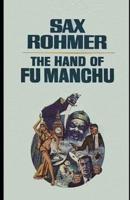 The Hand of Fu-Manchu Illustrated