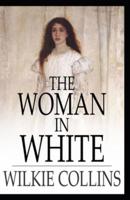 The Woman in White Illustrated
