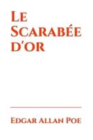 Le Scarabée d'or: traduit par Charles Baudelaire