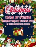 Christmas Color By Number Coloring Book For Kids And Adult 30 Unique Coloring Pages For Color