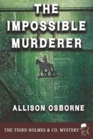 The Impossible Murderer