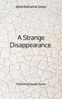 A Strange Disappearance - Publishing People Series